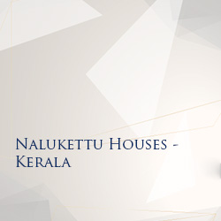 Kerala's joint family living: Nalukettu's central courtyards