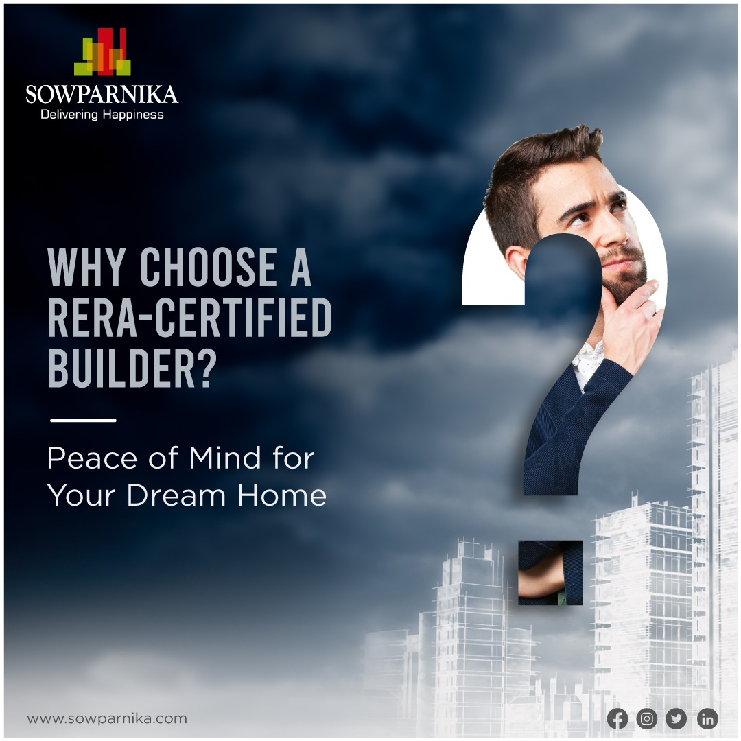Why choosing a RERA Certified Builder is crucial for homebuyers