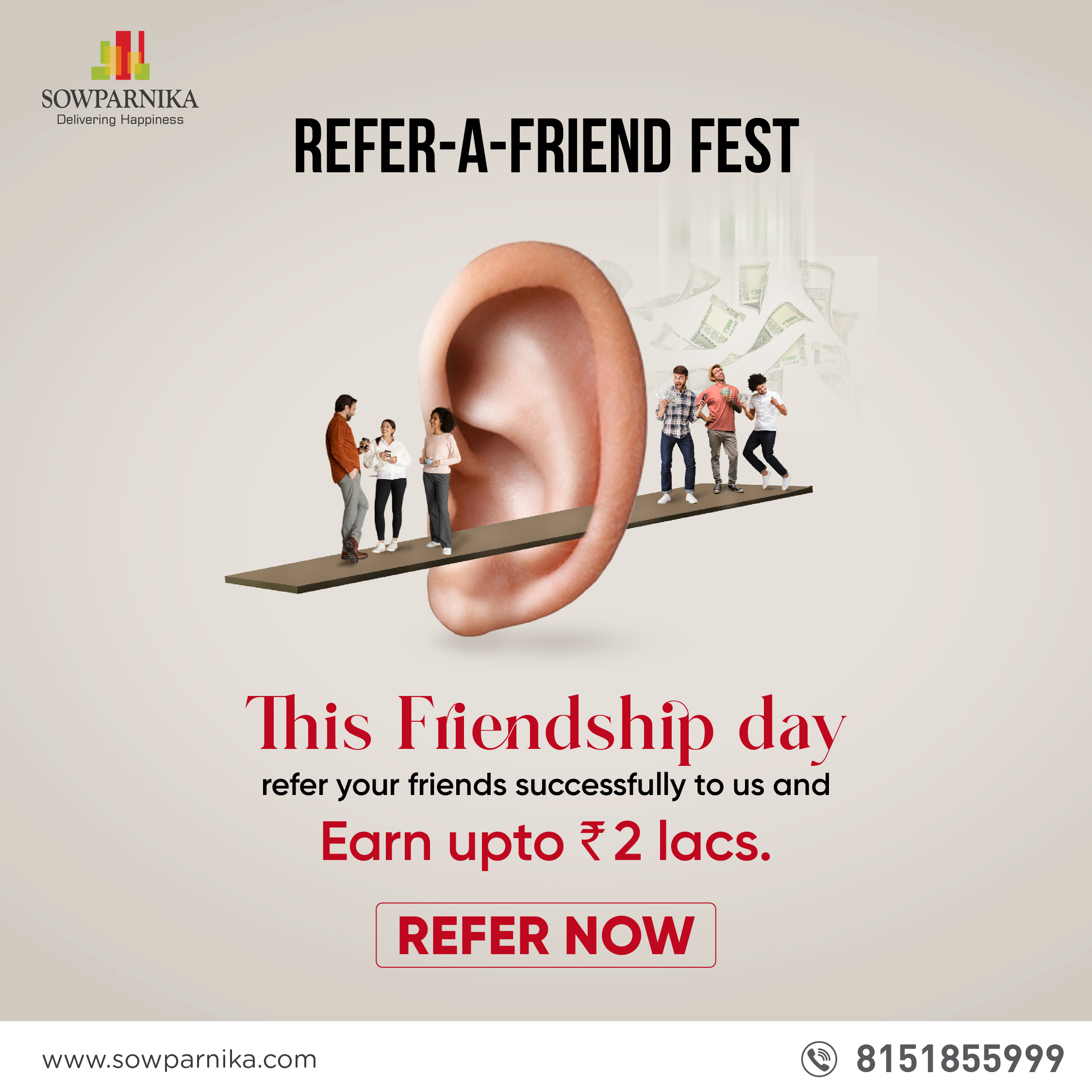 Sowparnika 2024 - Friendship Day Special - Spread the joy of homeownership. Refer friends and earn rewards up to ₹2 Lac. Toast to friendships and dream homes!