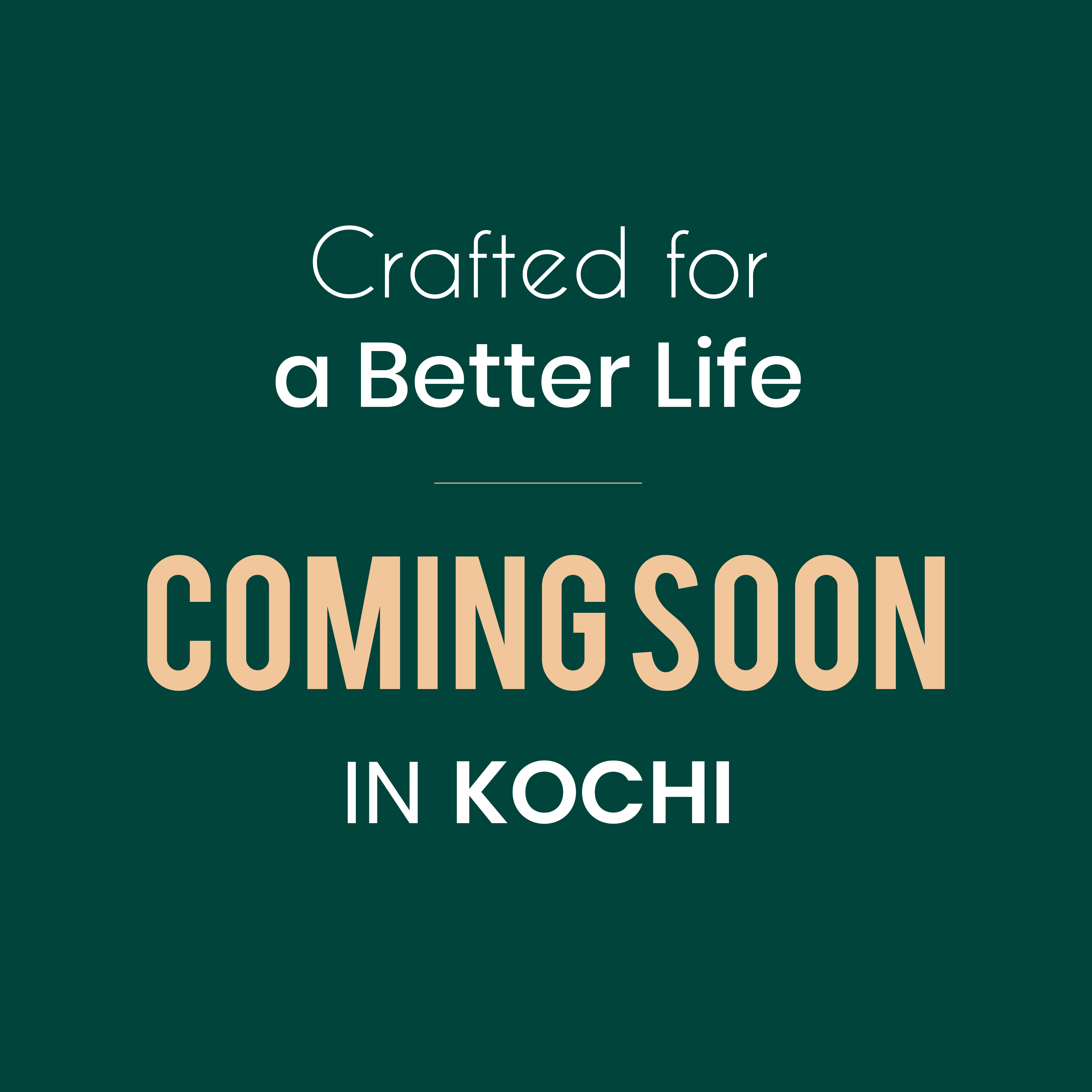Kochi - Coming Soon